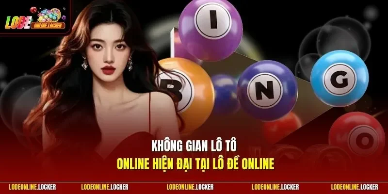 Không gian Lô Tô Online hiện đại tại Lô Đề Online